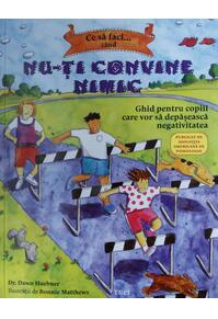 Copertă produs Ce sa faci... c&acirc;nd nu-ți convine nimic