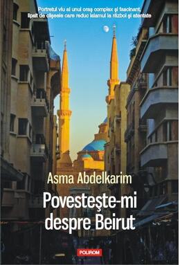 Copertă produs Povestește-mi despre Beirut