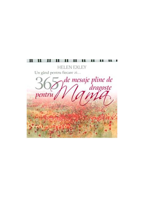 Copertă produs 365 de mesaje pline de dragoste pentru mama - gallery big 1
