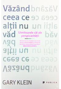 Copertă produs Văz&acirc;nd ceea ce alții nu văd. Uimitoarele căi ale perspicacităţii