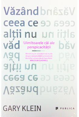 Copertă produs Văz&acirc;nd ceea ce alții nu văd. Uimitoarele căi ale perspicacităţii