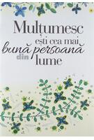 Multumesc ești cea mai bună persoană din lume
