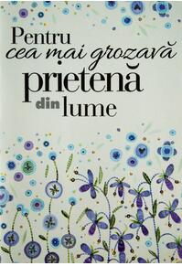 Copertă produs Pentru cea mai grozavă prietenă din lume