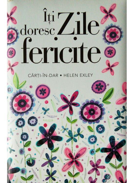 Copertă produs Îți doresc zile fericite - gallery big 1