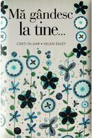 Mă gândesc la tine ...