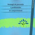 Copertă produs Strategii de prevenție a problemelor de comportament - gallery small 
