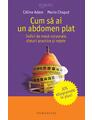 Copertă produs Cum să ai un abdomen plat - thumb 1