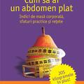 Copertă produs Cum să ai un abdomen plat - gallery small 