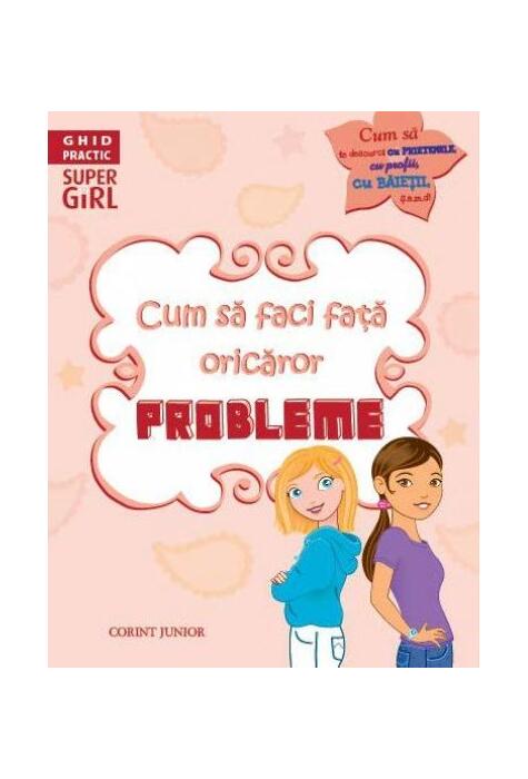 Copertă produs Ghid practic. Cum să faci faţă oricăror probleme