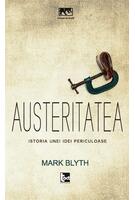 Imagine produs Austeritatea. Istoria unei idei periculoase