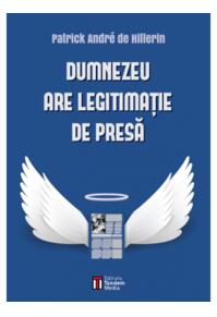 Copertă produs Dumnezeu are legitimație de presă