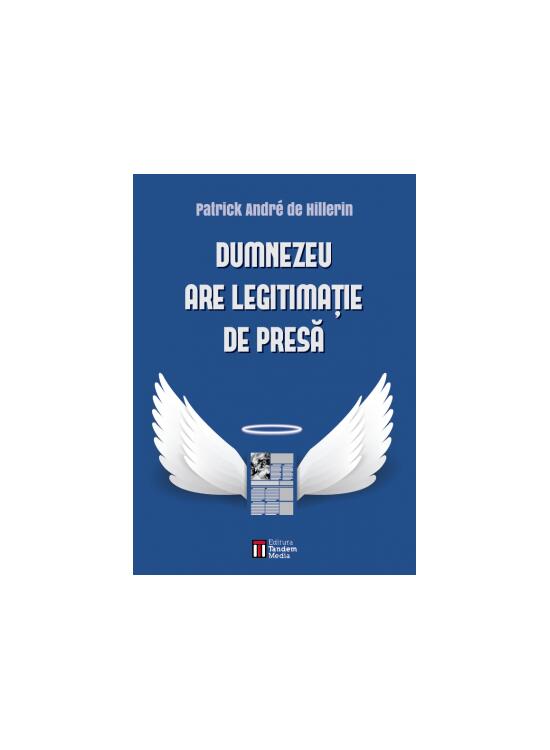Copertă produs Dumnezeu are legitimație de presă - gallery big 1