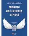 Copertă produs Dumnezeu are legitimație de presă - thumb 1