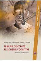 Imagine produs Terapia centrată pe scheme cognitive. Manualul practicianului