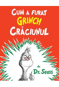 Copertă produs Cum a furat Grinch Crăciunul