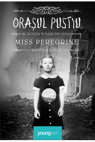 Orașul pustiu. Miss Peregrine (Vol. 2)