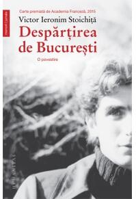 Copertă produs Despărţirea de Bucureşti