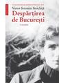 Copertă produs Despărţirea de Bucureşti - thumb 1
