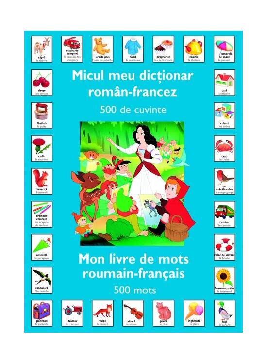 Copertă produs Micul meu dicționar Rom&acirc;n-Francez (500 de cuvinte) - gallery big 1