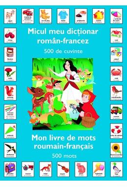 Copertă produs Micul meu dicționar Rom&acirc;n-Francez (500 de cuvinte)