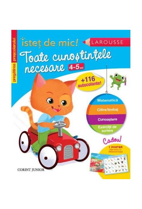 Copertă produs Toate cunoştinţele necesare (4-5 ani). Pregătirea preşcolarului. Isteţ de mic! (autocolante)