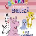 Copertă produs Colorăm şi &icirc;nvăţăm limba engleză. Nr.7. Pui de animale - gallery small 