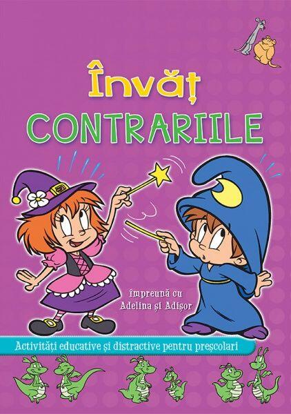 Poze Invat Contrariile cu Adelina si Adisor - Paperback - *** - Prut cartepedia.ro