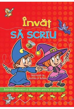 Copertă produs &Icirc;nvăț Să scriu cu Adelina și Adișor