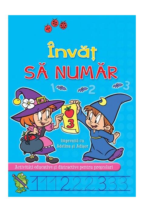 Copertă produs &Icirc;nvăț Să număr cu Adelina și Adișor