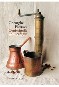 Copertă produs Confesiunile unui cafegiu