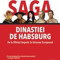 Copertă produs Saga dinastiei de Habsburg. De la Sf&acirc;ntul Imperiu la Uniunea Europeană - gallery small 