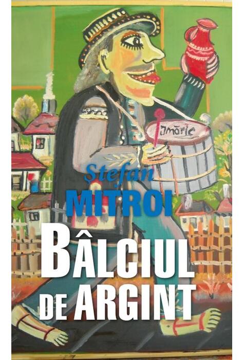 Copertă produs B&acirc;lciul de argint
