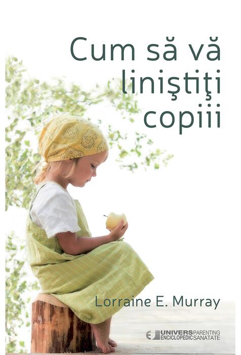 Copertă produs Cum să vă liniștiți copii