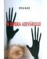 Copertă produs &Icirc;n umbra adevărului - thumb 1