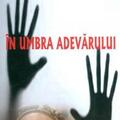 Copertă produs &Icirc;n umbra adevărului - gallery small 