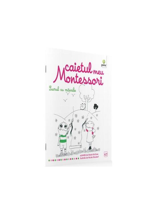 Copertă produs Caietul meu Montessori. Lucrul cu m&acirc;inile (3+ ani) - gallery big 1
