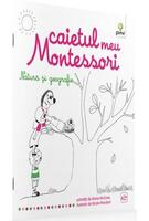 Caietul meu Montessori. Natură și geografie (3+ ani)