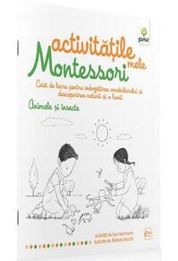 Copertă produs Activitățile mele Montessori. Animale și insecte (4+ ani)