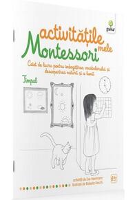 Copertă produs Activitățile mele Montessori. Timpul (4+ ani)
