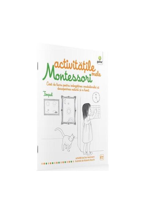 Copertă produs Activitățile mele Montessori. Timpul (4+ ani)