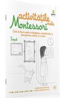 Activitățile mele Montessori. Timpul (4+ ani)