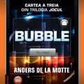 Copertă produs Bubble. Trilogia Jocul (Vol. 3) - gallery small 