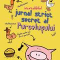 Copertă produs Incredibilul jurnal strict secret al purcelușului - gallery small 