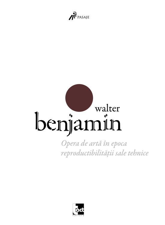 Copertă produs Opera de artă &icirc;n epoca reproductibilității sale tehnice - gallery big 1