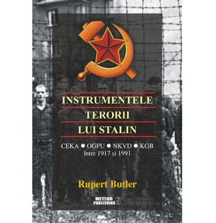 Instrumentele terorii lui Stalin