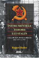 Instrumentele terorii lui Stalin