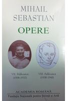Imagine produs Mihail Sebastian. Opere (Vol. VII+VIII) Publicistică (1936-1945)