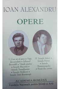 Copertă produs Ioan Alexandru. Opere (Vol. I+II)