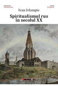 Copertă produs Spiritualismul rus &icirc;n secolul XX