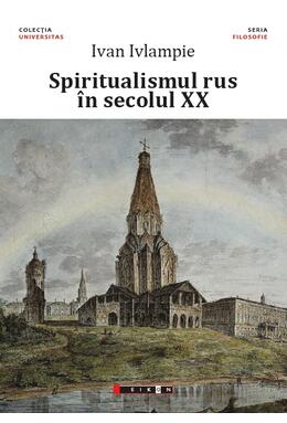 Copertă produs Spiritualismul rus &icirc;n secolul XX